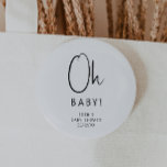 Eenvoudig Modern Neutraal Baby shower Oh Baby Ronde Button 5,7 Cm<br><div class="desc">Vier je kleintje met onze eenvoudige, moderne, neutrale baby shower oh baby-knop, met een minimalistisch zwart-wit ontwerp dat modern en is. Met zijn strakke, boho-geïnspireerde esthetiek is de hedendaagse, genderneutrale sfeer ideaal voor het verwelkomen van een babyjongen of meisje in elk seizoen - of het nu herfst, winter, lente of...</div>