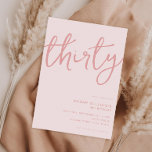Eenvoudig Modern Roos Roze 30th Birthday Kaart<br><div class="desc">Eenvoudige moderne uitnodiging voor een 30e verjaardagsfeestje met een minimalistisch ontwerp met elegante handgeschreven scripttypografie.</div>