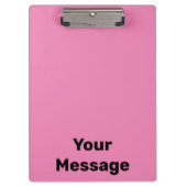 Eenvoudig Roze en Zwart Uw Bericht Tekst Sjabloon Klembord (Voorkant)