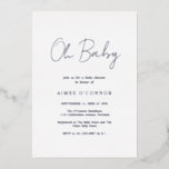 Eenvoudig Rustisch script elegant Baby shower Silv Folie Uitnodiging<br><div class="desc">Moderne,  zilveren folie baby shower-uitnodiging met een eenvoudig design met "Oh Baby" in een stijlscript in een rooskleurige stijl. Deze elegante uitnodiging met een minimalistische lay-out is perfect voor een jongen baby shower.</div>