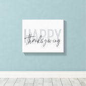 Eenvoudig, stedelijk, trendy, modern Happy Thanksg Canvas Afdruk (Insitu (Houten vloer))