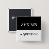 Eenvoudig te lezen Stel me een vraag Lapel Button (Voorkant /achterkant)