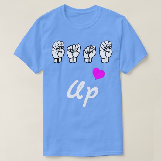 Eenvoudig tekst- en ASL-gebarentaal-ontwerp op te  T-shirt (Design voorkant)