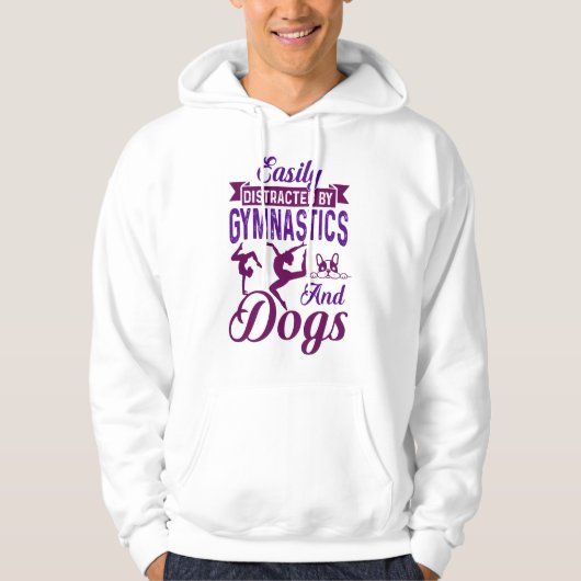 Eenvoudig verstoord door gymnastiek en honden hoodie (Voorkant)