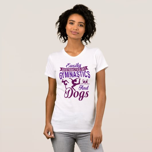 Eenvoudig verstoord door gymnastiek en honden t-shirt (Voorkant volledig)