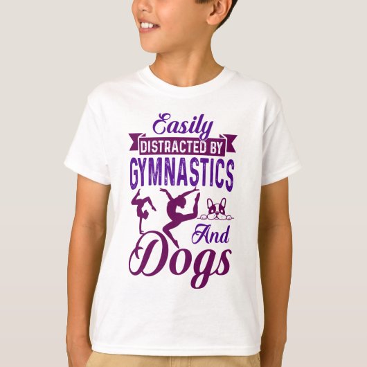 Eenvoudig verstoord door gymnastiek en honden t-shirt (Voorkant)