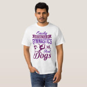 Eenvoudig verstoord door gymnastiek en honden t-shirt (Voorkant volledig)