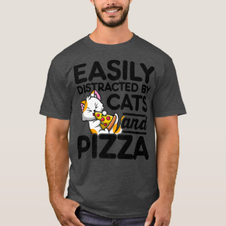 Eenvoudig verstoord door katten en Pizza Pizza T-shirt