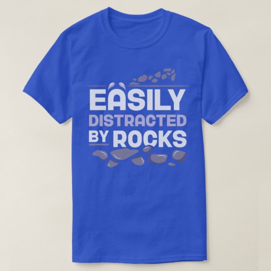 Eenvoudig verstoord door Rocks Geologist Job 2 T-shirt (Design voorkant)
