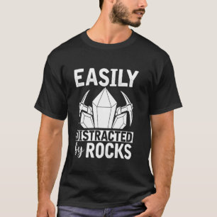 Eenvoudig verstoord door Rocks Rock Rock Collector T-shirt