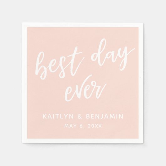Eenvoudig wit handschrift Beste dag ooit op Blush Servet (Voorkant)