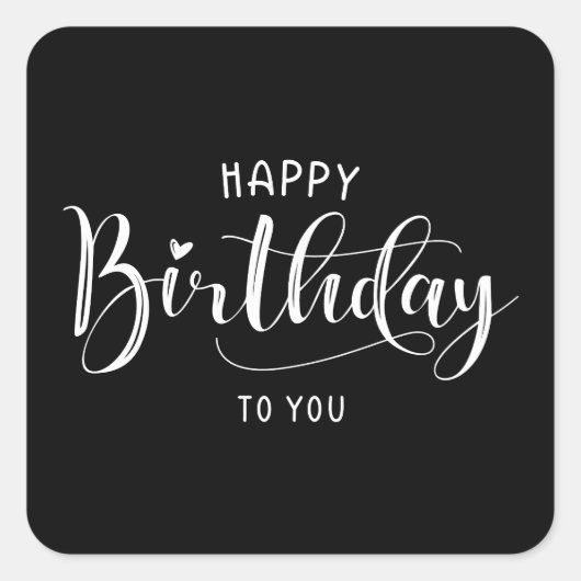 Eenvoudig zwart-wit modern script Happy Birthday Vierkante Sticker (Voorkant)