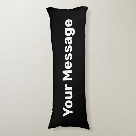 Eenvoudig zwart-wit voeg uw bericht toe lichaamskussen (Voorkant Verticaal)