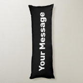 Eenvoudig zwart-wit voeg uw bericht toe lichaamskussen (Achterkant (Verticaal))