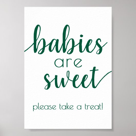 Eenvoudige baby's zijn zoet | Hunter Green Shower  Poster (Voorkant)