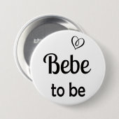 Eenvoudige Bebe om Baby shower Pin Button (Voorkant /achterkant)