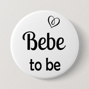 Eenvoudige Bebe om Baby shower Pin Button