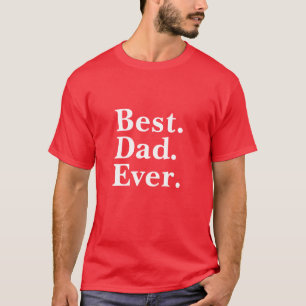 Eenvoudige Best Dad Ever White typografie Vaderdag T-shirt