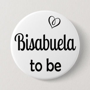 Eenvoudige Bisabuela om Baby shower Pin Button