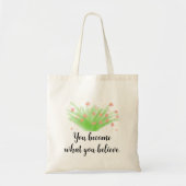 Eenvoudige Bloeiende Struik en Motivatie Quote Tote Bag (Voorkant)