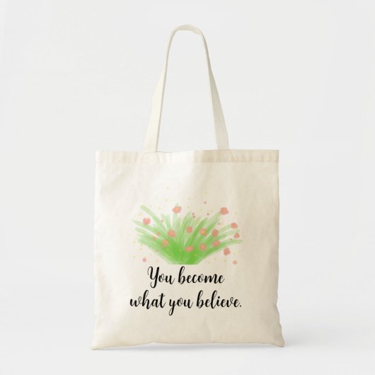 Eenvoudige Bloeiende Struik en Motivatie Quote Tote Bag (Voorkant)
