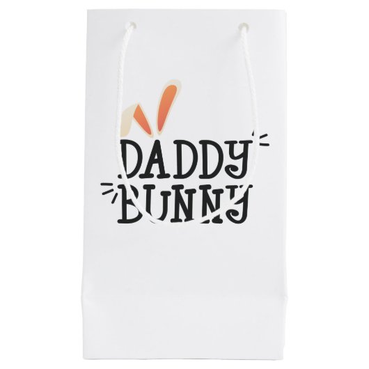 Eenvoudige Daddy Bunny Pasen Typografie | Cadeauta Klein Cadeauzakje (Voorkant)