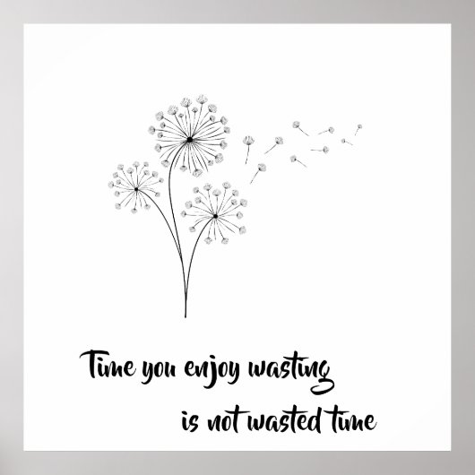 Eenvoudige dandelion kunst. Tijd om te verspillen. Poster (Voorkant)