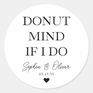 Eenvoudige DONUT MIND ALS IK HART BRUILOFT GUNST Ronde Sticker