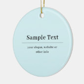 Eenvoudige en elegante tekst Sjabloon | Licht blau Keramisch Ornament (Links)