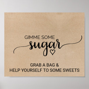 Eenvoudige Faux Kraft Calligraphy Gimme some Sugar Poster