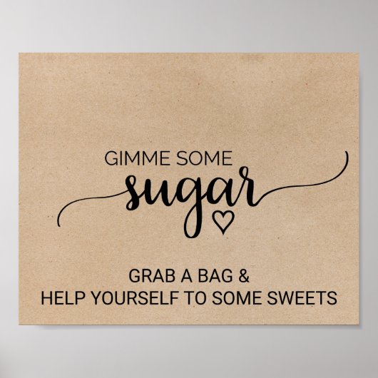 Eenvoudige Faux Kraft Calligraphy Gimme some Sugar Poster (Voorkant)