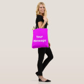 Eenvoudige Fuchsia Wit Uw Bericht Tekst Sjabloon Tote Bag (Op model)