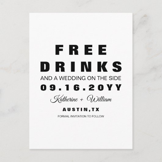 Eenvoudige Funny Free Drinken Wedding Save the Dat Aankondigingskaart (Voorkant)