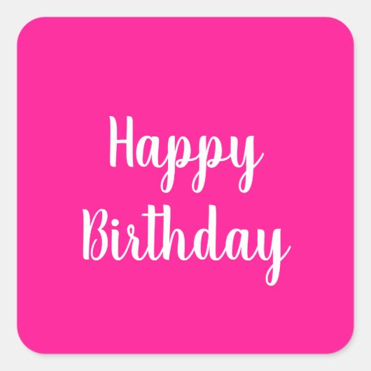 Eenvoudige Happy Birthday Hot Pink Vierkante Sticker (Voorkant)