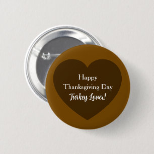 Eenvoudige Happy Thanksgiving Day Turkije Lover Br Ronde Button 5,7 Cm