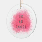 Eenvoudige informatie U bent voldoende bevestigend Keramisch Ornament (Links)