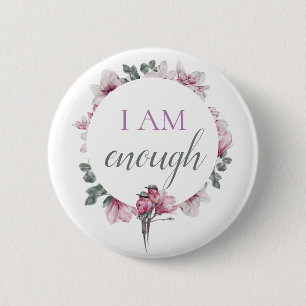 Eenvoudige inspiratie: ik ben voldoende bevestigen ronde button 5,7 cm