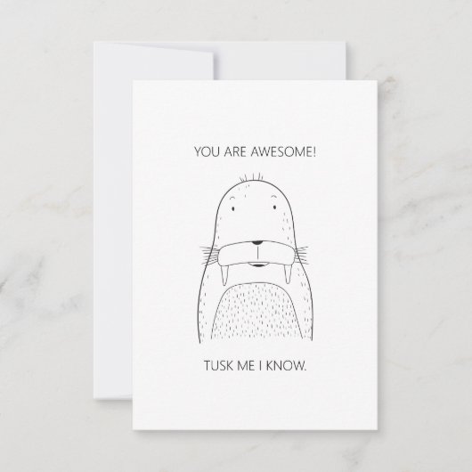 Eenvoudige "Je bent Geweldige"-Walrus-groet Kaart (Voorkant)