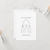 Eenvoudige "Je bent Geweldige"-Walrus-groet Kaart (Voorkant / Achterkant in situ)