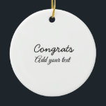 Eenvoudige minimale felicitaties afstuderen voeg u keramisch ornament<br><div class="desc">ontwerp</div>