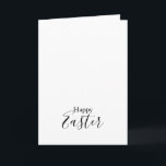 Eenvoudige, minimale kalligrafie, Happy Paaskaart Feestdagen Kaart<br><div class="desc">Deze eenvoudige,  minimalistische kalligrafie-gelukkige e-mailkaart is perfect voor een feestelijke feestdag. Het eenvoudige en elegante ontwerp kenmerkt klassieke en fancy manuscripttypografie in zwart-wit.</div>