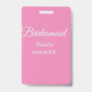 Eenvoudige minimale roze bruidsmeisje voeg naam ja badge