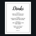 Eenvoudige minimalistische bruiloft Drinken Menu L Poster<br><div class="desc">Dit eenvoudige minimalistische bruiloft drink menu lijst teken is ideaal voor een elegante bruiloft. Het klassieke ontwerp heeft een basic border lijst en een rustieke zwart-wit typografie met een moderne minimal look. QSD112</div>