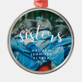 Eenvoudige moderne Typografie-zussen met foto Metalen Ornament