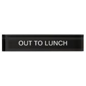 Eenvoudige out-to-lunch Message Desk Plaque Naambordje (Voorkant)