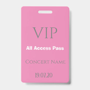Eenvoudige Roze VIP All Access Pas Concert Badge