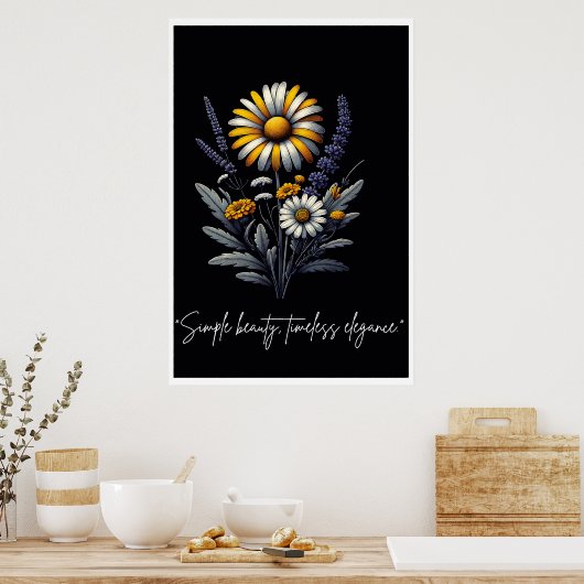 Eenvoudige schoonheid, tijdloze elegantie poster (Keuken)