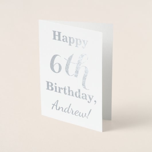Eenvoudige Silver Foil 6th Birthday + aangepaste n Folie Kaarten (Voorkant)