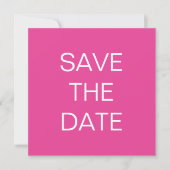 Eenvoudige tekst Hot Pink Wedding Square Save The Date (Voorkant)