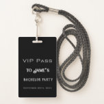 Eenvoudige toegang tot VIP-passeerkaart voor zwart Badge<br><div class="desc">Eenvoudig zwart VIP-toegangspasje voor Bachelor Party</div>